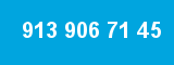 913 906 71 45